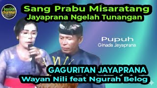 Download lagu Gaguritan Jayaprana. Sang Prabu Mapisarat. Pupuh Ginada Jayaprana. Wayan Nili feat Ngurah Belog. mp3