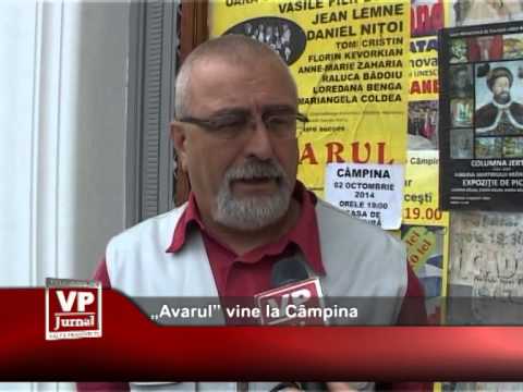 „Avarul” vine la Câmpina