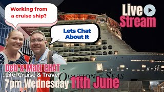Working on a Cruise Ship? What we have learnt - live stream