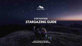 An Introduction to Stargazing - A Guide for Beginners