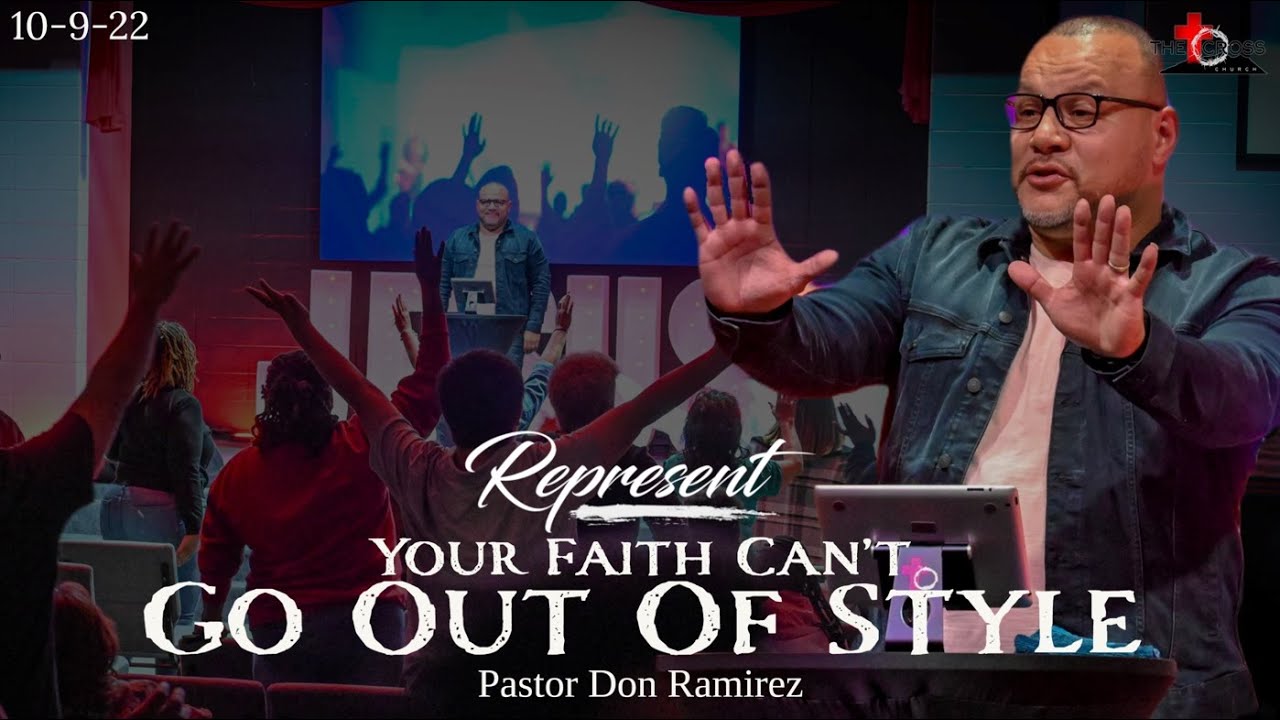 18. 'Your Faith Can't Go Out of Style' 11am