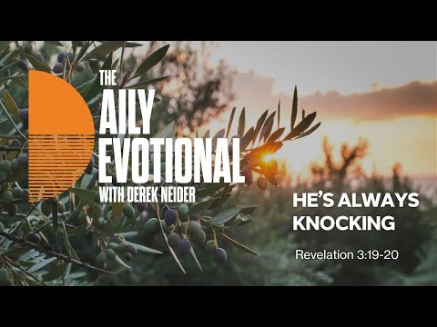 He's Always Knocking | Revelation 3:19-20