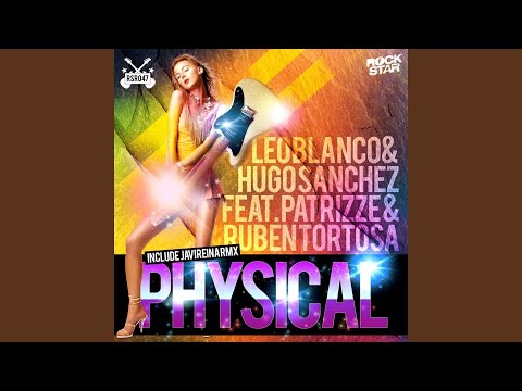 Physical (Radio Edit Javi) (feat. Patrizze, Ruben Tortosa)