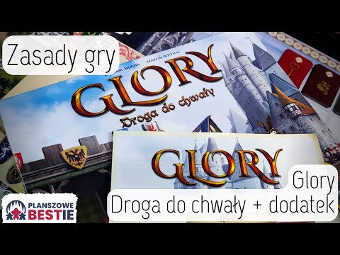 Planszowe Bestie #204 - Glory: Droga do Chwały + dodatek Błędny Rycerz - Zasady gry - 23.05.2023