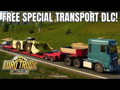 ETS2 1.57 Update – FREE Special Transport DLC!