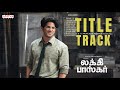 Lucky Baskhar Title Track Tamil Dulquer Salmaan Usha Uthup Venky Atluri GV Prakash