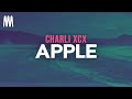 Charli Xcx Apple Lyrics