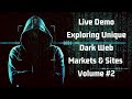 Dark Web Markets And Websites Live Demo Vol 2