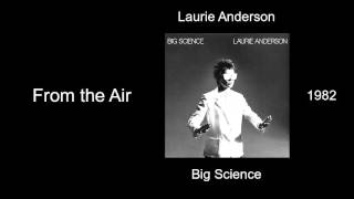 Laurie Anderson - From the Air - Big Science [1982]