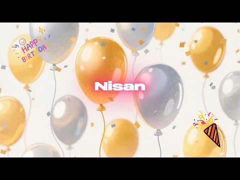 İyi ki doğdun NİSAN - İsme Özel Doğum Günü Şarkısı