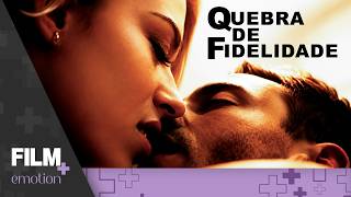 Quebra de Fidelidade // Filme Completo Dublado // Suspense, Romance, Drama // Film Plus Emotion