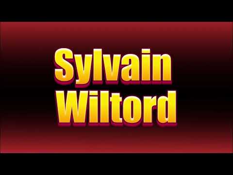 How to pronounce Sylvain Wiltord?(SORT OF CORRRECTLY...)