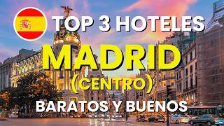 3 hoteles baratos en Madrid centro | Centro de verdad en 2026