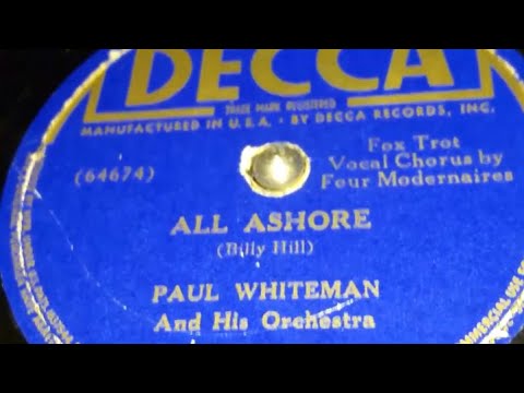 Paul Whiteman & His Orchestra - All Ashore (1938)