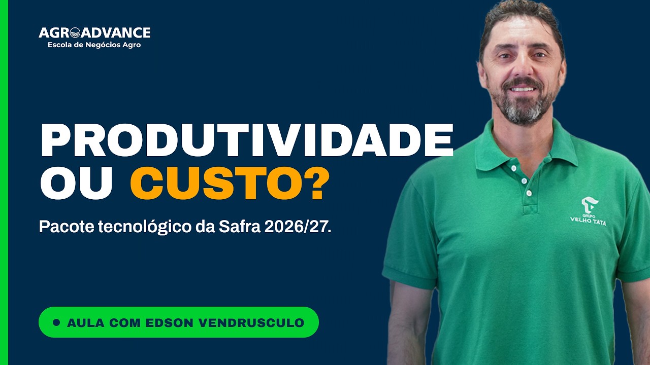 Pacote Técnologico - Safra 26/27 | Com Edson Vendrusculo