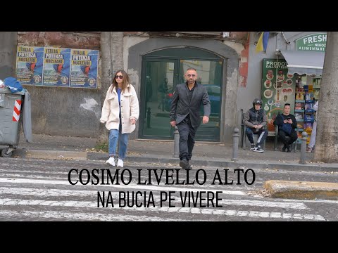 COSIMO LIVELLO ALTO  Na bucia pe vivere  Directed  Enzo De Vito  Video Ufficiale