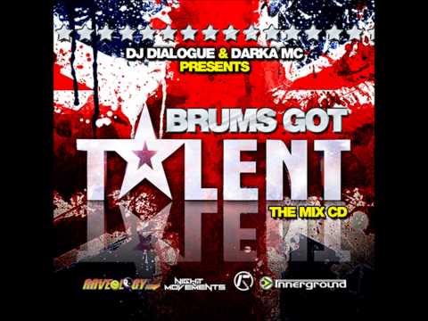 Dialogue & Darka  - Brums Got Talent mix
