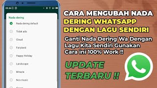 Download lagu Cara Mengubah Nada Dering WhatsApp Dengan Lagu Kita Sendiri di Hp Android mp3