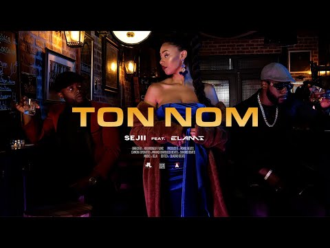 Sejii ft. Elams - Ton nom