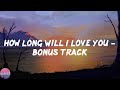 Ellie Goulding - How Long Will I Love You - Bonus Track (Lyrics)