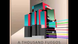 A THOUSAND FUEGOS - NO UP NO DOWN (audio)