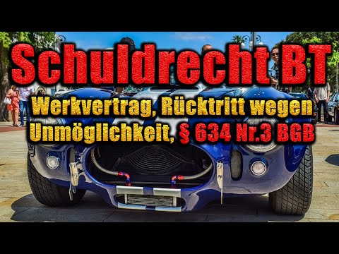 Rücktritt wegen Unmöglichkeit, § 634 Nr 3 BGB - Schuldrecht BT 31