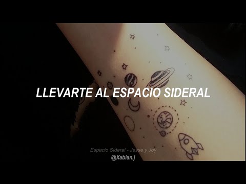 Jesse y Joy - Espacio Sideral (letra)