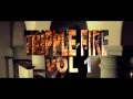 TRIPPLE FIRE VOL 1 DJ KANJI