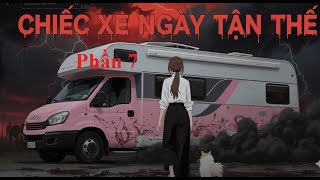 Phần 7 Chiếc Xe Ngày Tận Thế ( Xe Khải Huyền ) #reviewphim #tanthezombie #phimhayzing #zoombie
