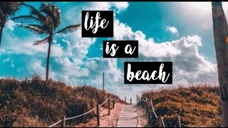 life´s a beach