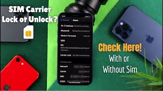 iPhone Carrier Lock or Unlock? - Check Here with or without SIM!