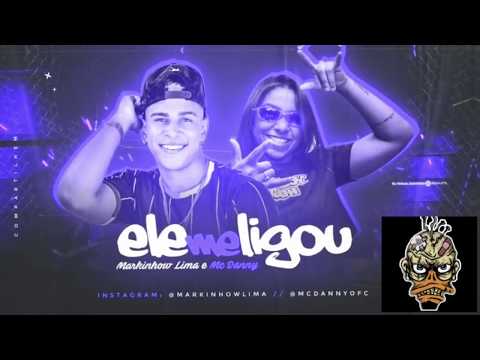 MARQUINHO LIMA FEAT MC DANNY - ELE ME LIGOU