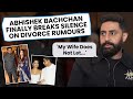 Abhishek Bachchan Breaks Silence On Divorce Rumours Aishwarya Doesn T