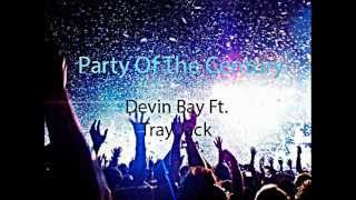 Devin Bay Ft. Tray Jack - Party Of The Century (Prod. Zone Beats)