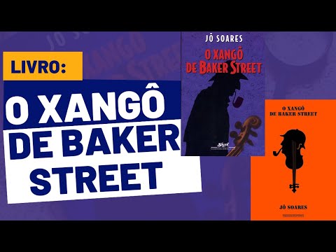 O Xangô de Baker Street ‐ LIVRO