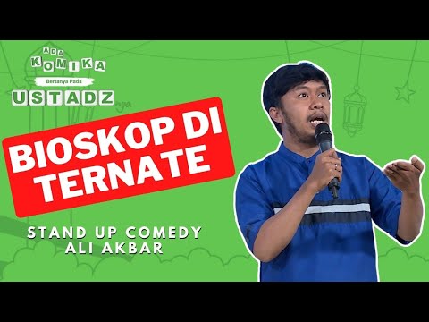 Stand Up Ali Akbar: Ke Bioskop Rebutan Tempat Duduk - ADA KOMIKA BERTANYA PADA USTADZNYA