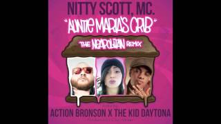 Nitty Scott, MC "Auntie Maria's Crib" (The Neapolitan Remix) feat. @ActionBronson x @TheKidDaytona