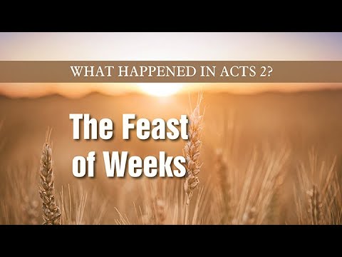 188. What Happened in Acts 2? - Pt 2 | The Feast of Weeks