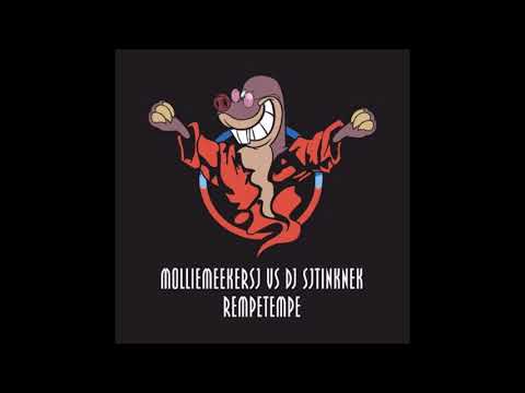 Molliemeekersj - Rempetempe vs. Dj Stinknek