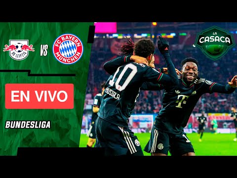 ⚽ RB LEIPZIG vs BAYERN MUNICH EN VIVO  🔴 Juega LUIS DIAZ 🏆 Bundesliga - La Casaca Futbol