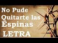 Hector Acosta "El Torito" - No Pude Quitarte Las Espinas (Letra) ᴴᴰ