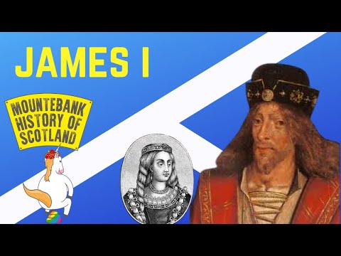 Mountebank History of Scotland - #16 James I