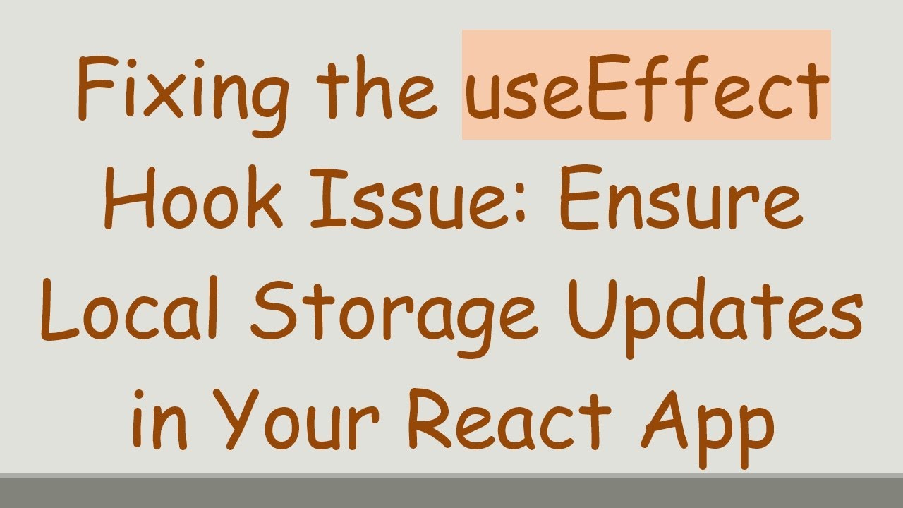 Fixing the useEffect Hook Issue: Ensure Local Storage Updates in Your React App