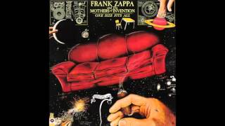 Frank Zappa &amp; The Mothers Of Invention - Inca Roads (1975)