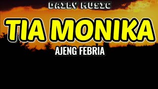 Download lagu Tia Monika | Ajeng Febria [Lirik Lagu] mp3