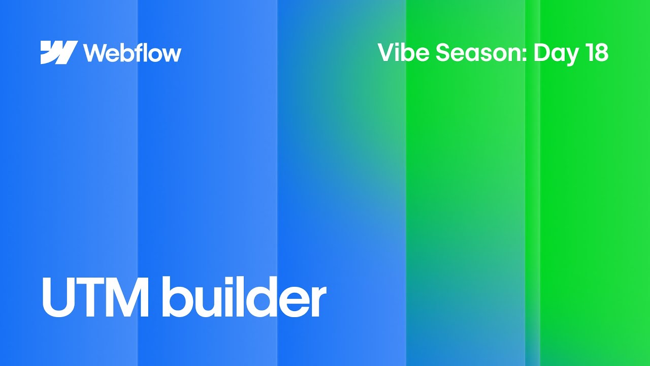 Vibe Season Day 18 | A Better Way to Build UTM Links—Powered by App Gen