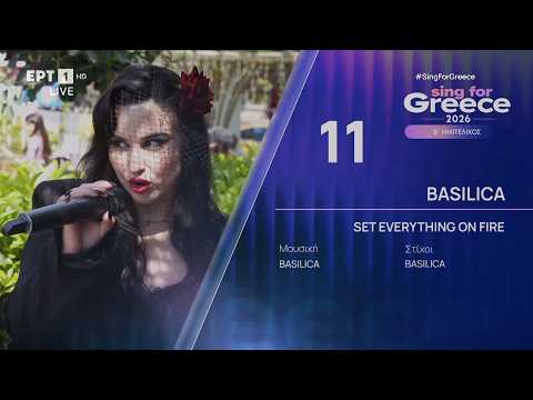 11. BASILICA - Set Everything On Fire | Sing for Greece 2026 - Β' Ημιτελικός