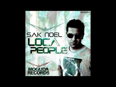 Sak Noel - Loca People - Radio Edit