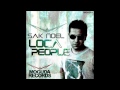 Sak Noel - Loca People - Radio Edit 