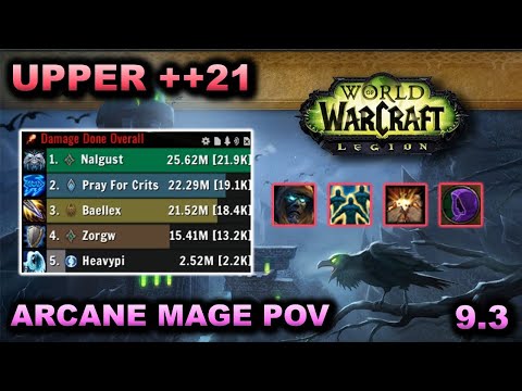Arcane Mage 9.2.5 Season 4 POV - Karazhan Upper ++21 tyrannical